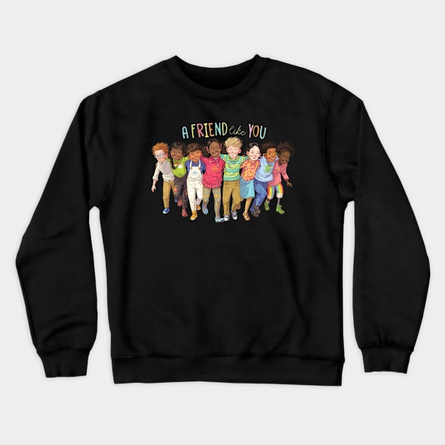 A Friend Like You Line of Friends Crewneck Sweatshirt by snoozepresence